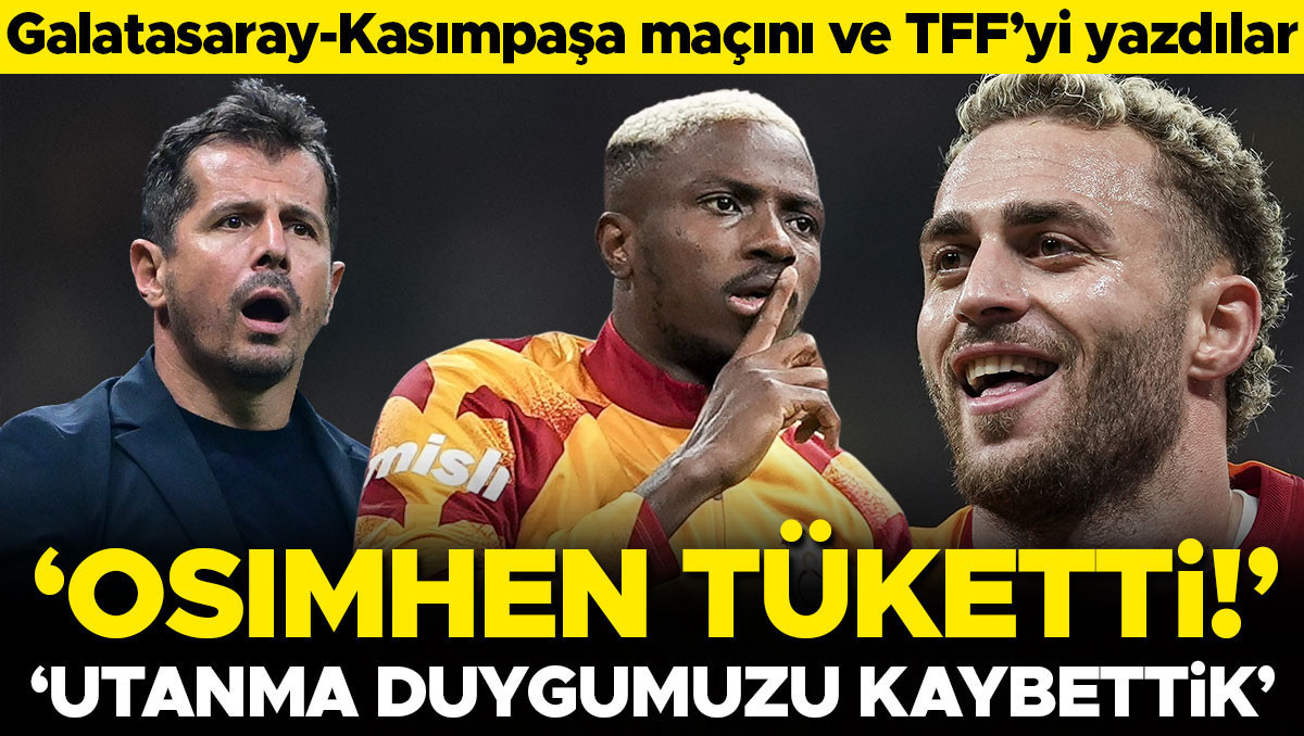 Osimhen'li Galatasaray Kasımpaşa'yı 3-1 Yendi: Spor Yazarları TFF'yi Eleştirdi