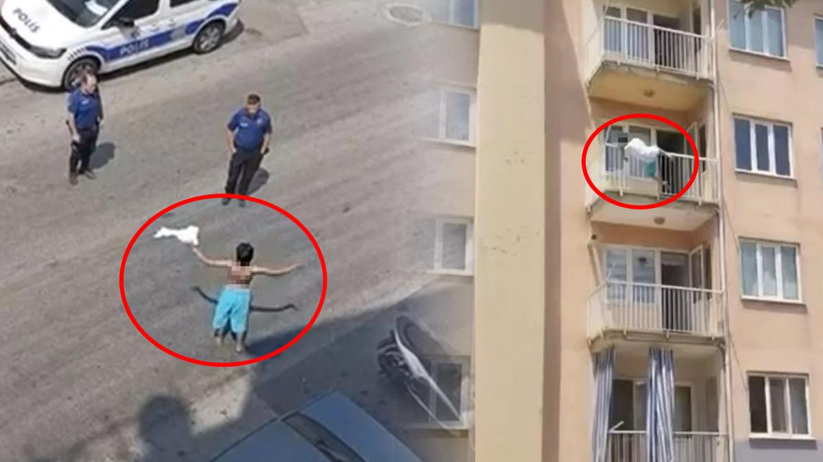 Yarı çıplak sokağa çıkan kadının dramı: Mahalle panik içinde
