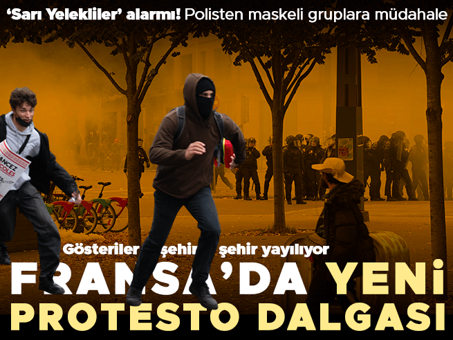 Paris'te Sarı Yelekliler eylemine polis müdahalesi