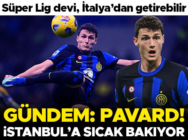Pavard, Süper Lig devine! Türkiye'ye sıcak bakıyor