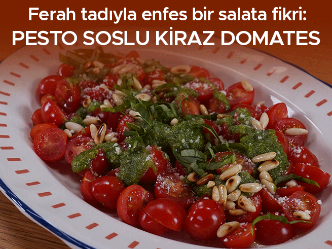 Pesto Soslu Kiraz Domates Salatası Tarifi: Akdeniz Lezzeti