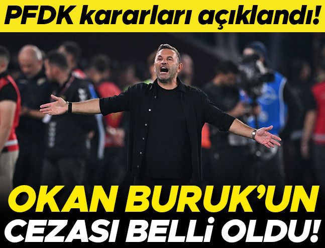 PFDK'dan Okan Buruk'a 1 Maç Ceza: 100 Bin TL Para Cezası