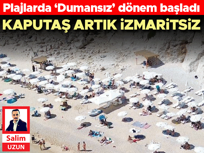 Plajlarda ‘dumansız’ dönem başladı: Antalya’da ilk adım Kaputaş’ta
