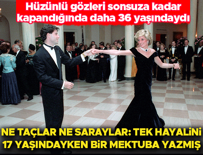 Prenses Diana'nın 17 yaşında yazdığı mektup: Dans pistinde bir hayal
