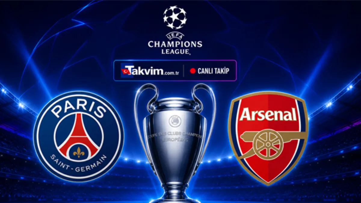 PSG - Arsenal Şampiyonlar Ligi final maçı canlı anlatım