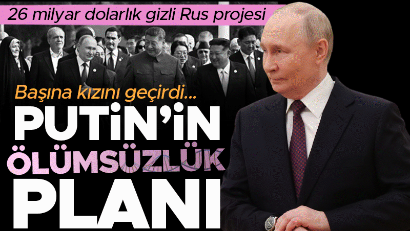 Putin'in ölümsüzlük planı: 26 milyar dolarlık gizli projeyi kızı yönetiyor