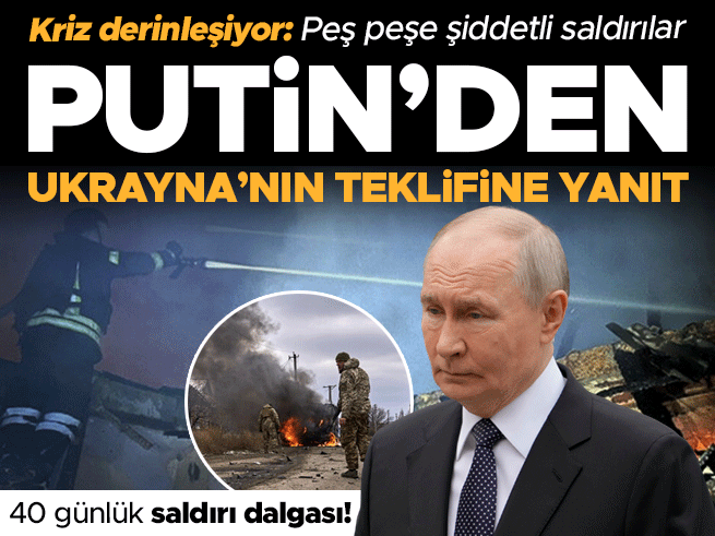 Putin'den Ukrayna teklifine yanıt: Enerji krizi derinleşiyor