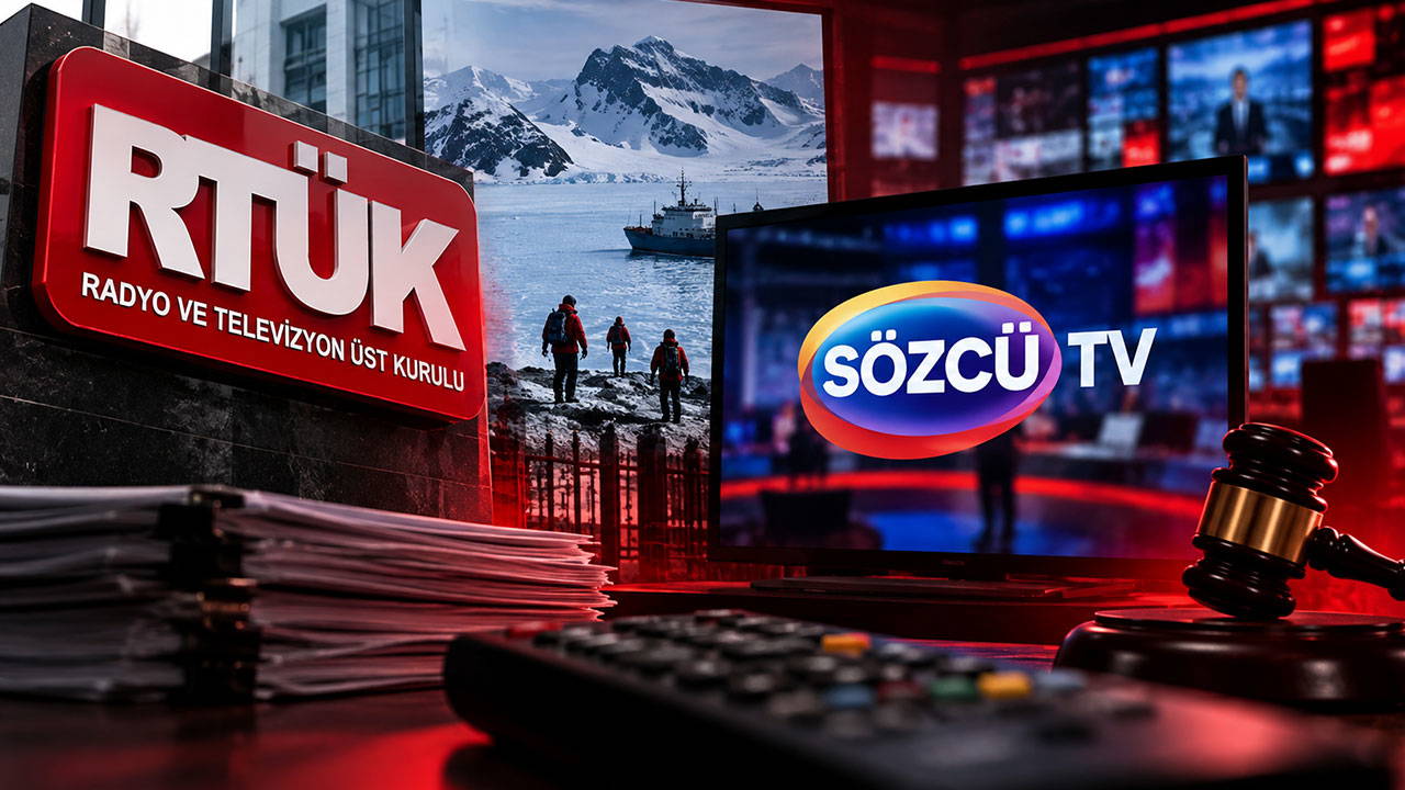 RTÜK'ten Sözcü TV'ye Antarktika Haberi Cezası