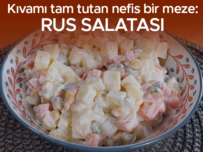 Rus Salatası Tarifi: Pratik ve Lezzetli Meze