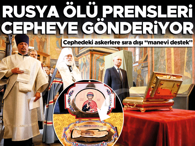 Rusya, Cepheye 'Ölü Prens' Gönderdi: Manevi Destek mi, Propaganda mı