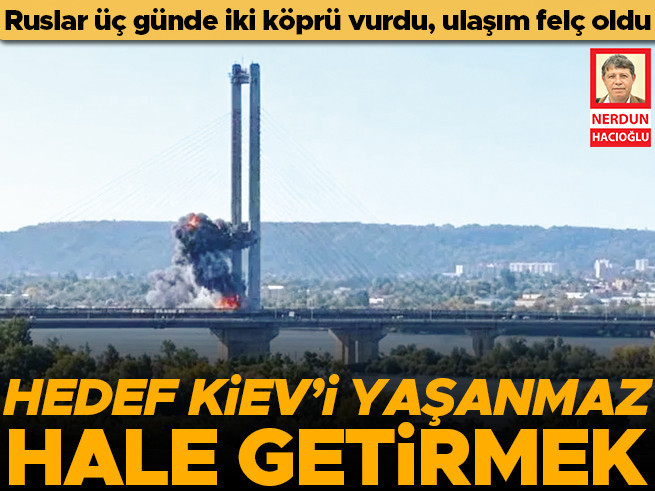 Rusya Kiev'e Yönelik Köprü Saldırılarıyla Baskıyı Artırdı