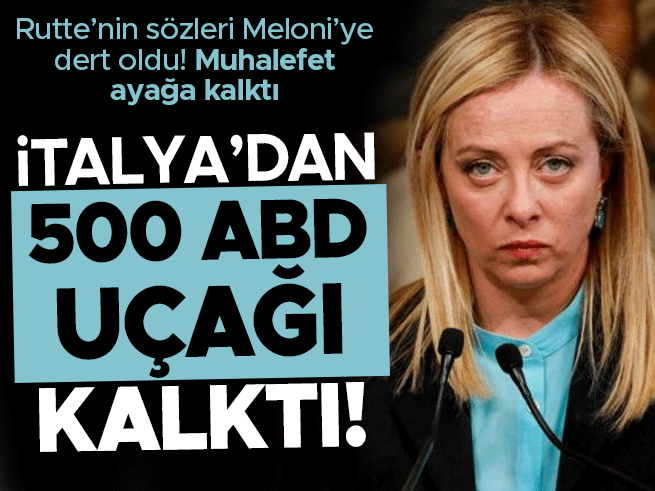 Rutte'nin 'İtalya'dan 500 ABD uçağı kalktı' sözleri Roma'da krize yol açtı