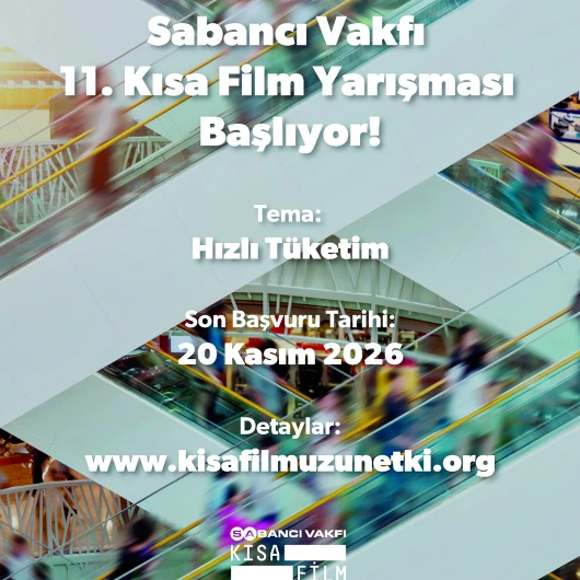 Sabancı Vakfı Kısa Film Yarışması 11. Kez Başlıyor