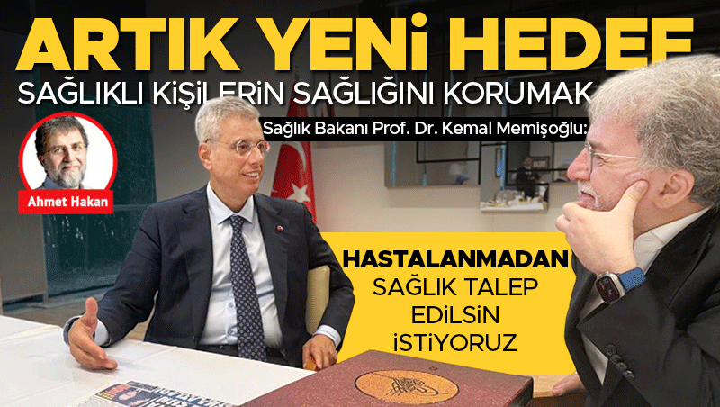 Sağlık Bakanı Memişoğlu: Yeni Hedef Sağlıklı Kişiyi Korumak