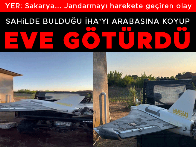 Sahilde Bulduğu İHA'yı Arazisiyle Evine Götürdü