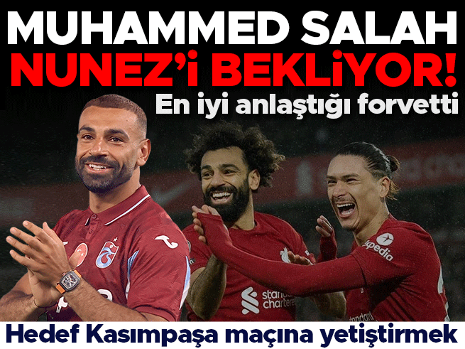 Salah’tan Trabzonspor’a Nunez Müjdesi: Görüşmelerde Son Aşama