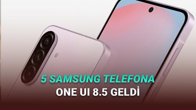 Samsung, 5 Telefonuna Daha One UI 8.5 Güncellemesi Sunuyor