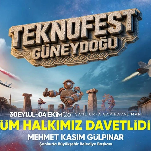 Şanlıurfa TEKNOFEST'e hazır: Festival heyecanı için geri sayım başladı