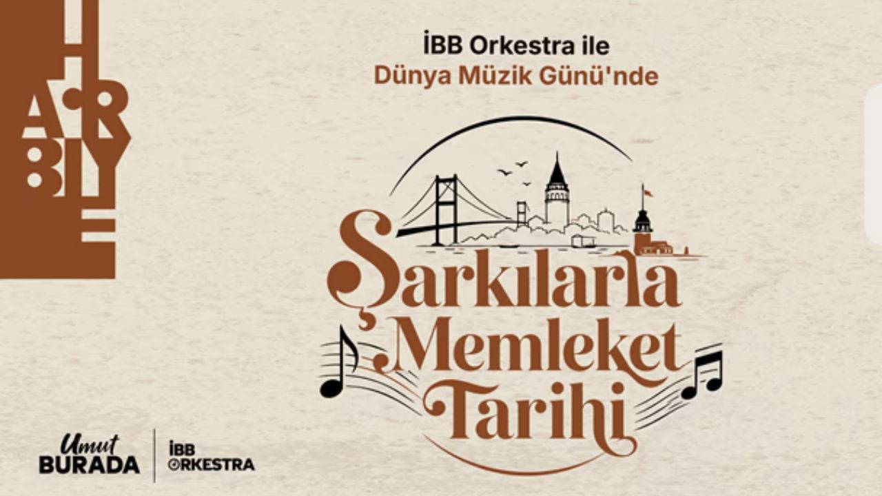 Şarkılarla Memleket Tarihi, Dünya Müzik Günü'nde İstanbul'da