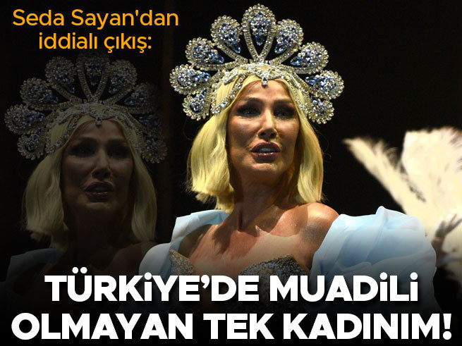 Seda Sayan'dan İddialı Çıkış: Muadili Olmayan Tek Kadın Benim