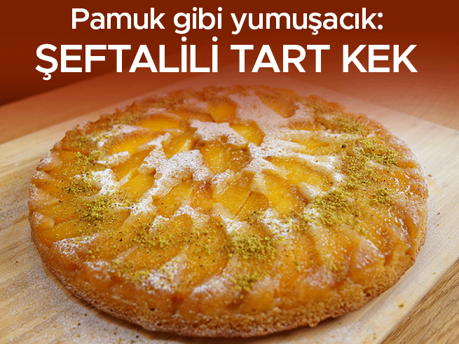 Şeftalili Tart Kek: Çay Saatlerinin Yeni Yıldızı