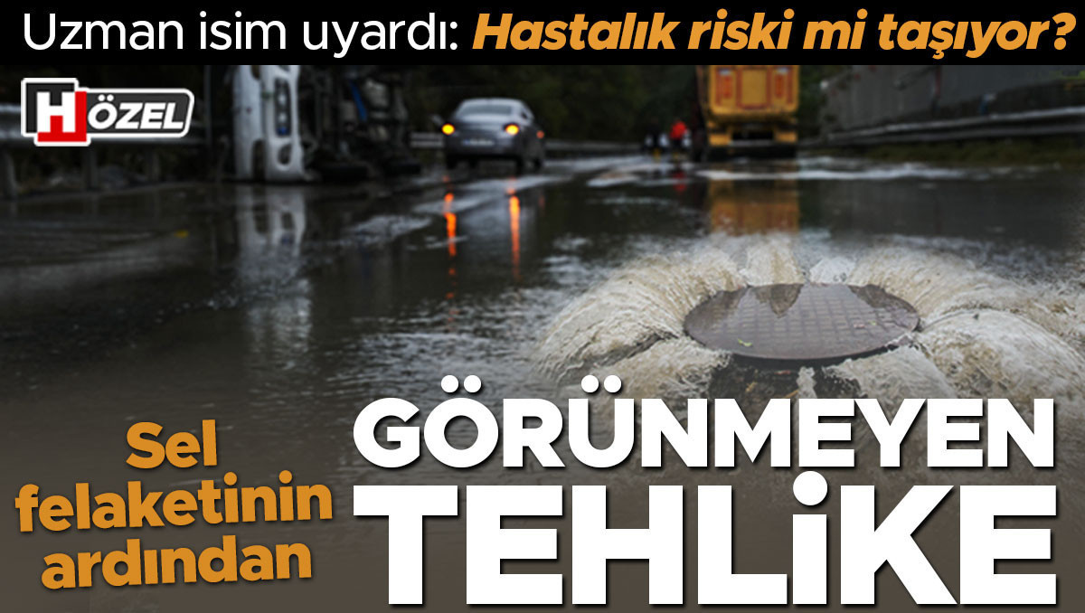 Sel Sonrası Görünmez Tehlike: Uzman Şebeke Suyu Uyarısı