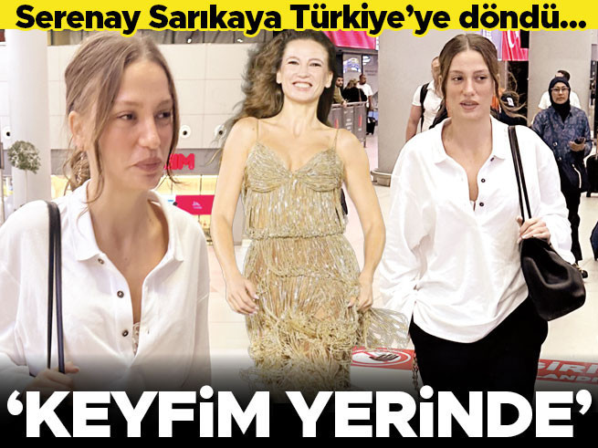 Serenay Sarıkaya Paris Moda Haftası sonrası İstanbul'da: Keyfim yerinde