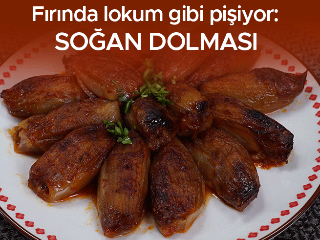Soğan dolması tarifi: Fırında nar ekşili soslu lezzet