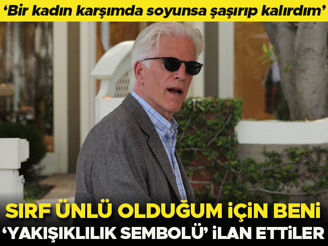 Şöhretin çekiciliği: Ünlü olunca yakışıklı ilan edildim