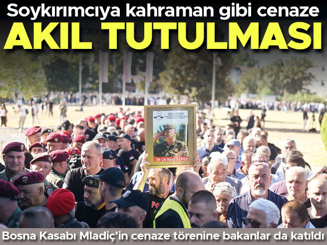 Soykırımcı Mladiç'e Devlet Töreni: Bosna Kasabı Kızının Yanına Gömüldü