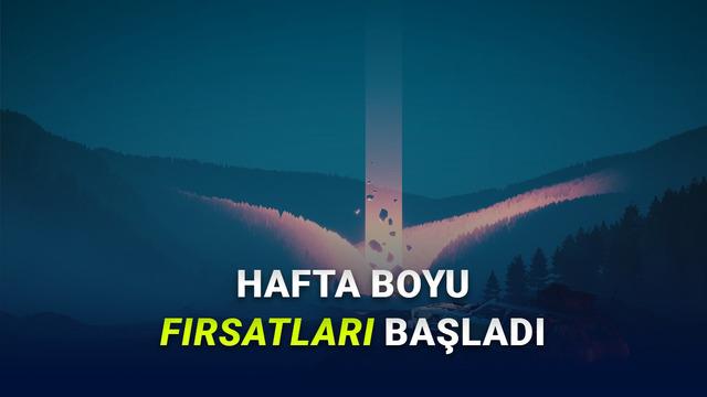 Steam Hafta Boyu Fırsatları Başladı: 1-8 Haziran'da Büyük İndirim