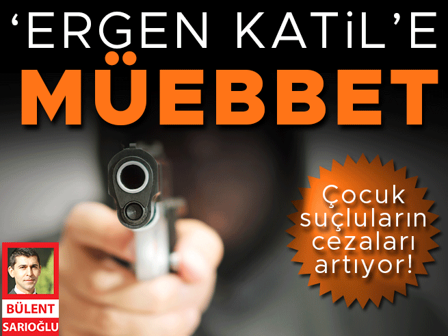 15 yaşındaki katile müebbet getiren yasa teklifi Meclis'te