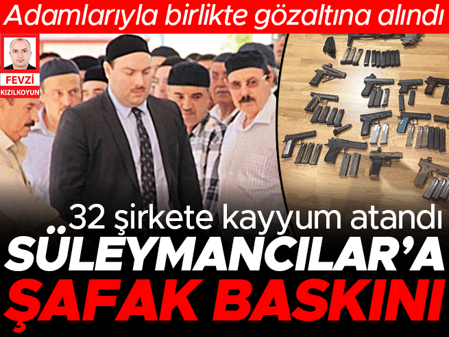 Süleymancılar lideri Kuriş'e operasyon: 37 gözaltı