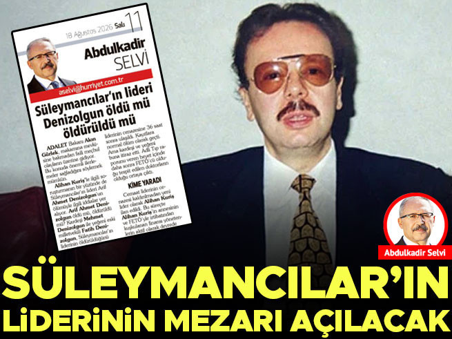 Süleymancılar'ın Eski Lideri Denizolgun'un Mezarı Açılıyor