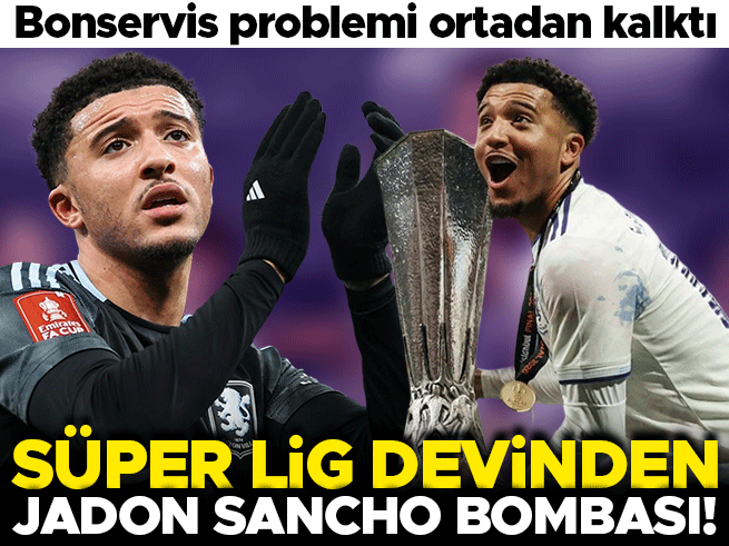 Süper Lig devi Jadon Sancho için bonservissiz transfer harekatı başlattı