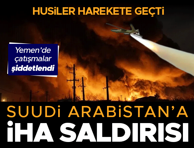 Suudi Arabistan'da Aramco Rafinerisine İHA Saldırısı