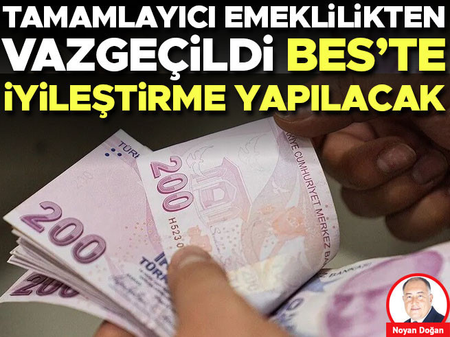 Tamamlayıcı emeklilik rafa kalktı, BES’te yeni dönem