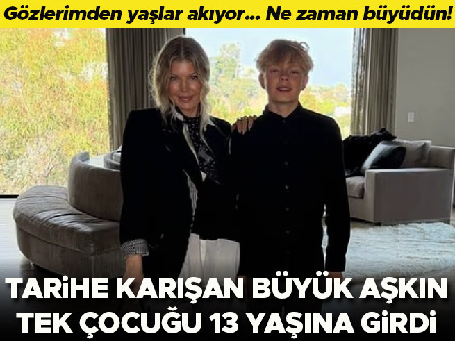 Tarihe Karışan Büyük Aşkın Tek Çocuğu 13 Yaşında