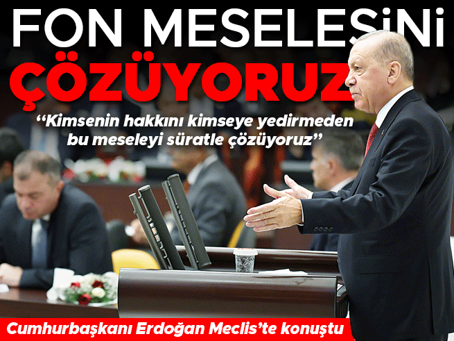 TBMM 28. Dönem 5. Yasama Yılı başladı: Erdoğan'dan fon mesajı