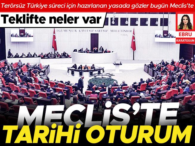TBMM'de Tarihi Oturum: Terörsüz Türkiye Yasa Teklifi Genel Kurulda