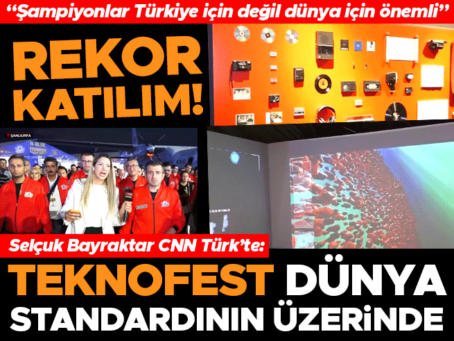 TEKNOFEST'te dünya standartlarının üzerinde rekabet
