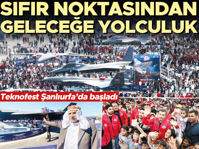 TEKNOFEST Güneydoğu Şanlıurfa'da Kapılarını Açtı