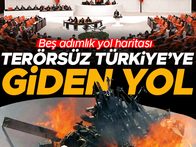 Terörsüz Türkiye'nin 5 Adımlık Yol Haritası