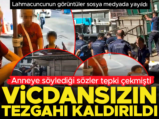 Tezgahtaki lahmacun krizi büyüdü: Zabıta tezgahı kaldırdı, satıcı özür diledi