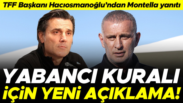 TFF Başkanı Hacıosmanoğlu: Yabancı kuralında son durum