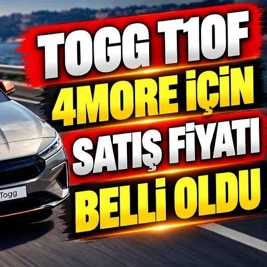 Togg T10F 4More Kehribar Serisi satışta: İşte fiyatı