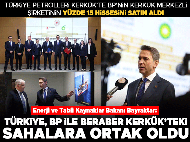 TPAO, BP'nin Kerkük Şirketinin Yüzde 15 Hissesini Satın Aldı