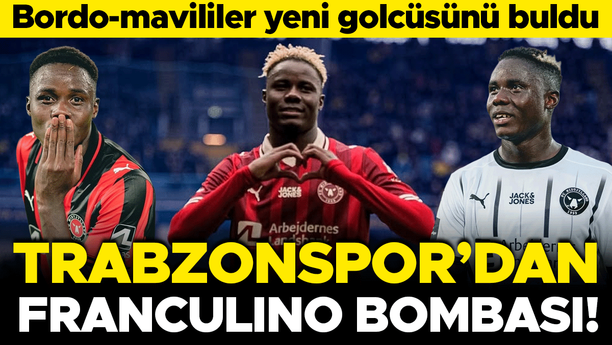 Trabzonspor, Franculino ile anlaştı! Fırtına golcüsünü buldu