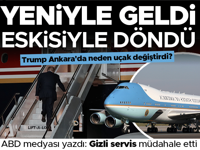 Trump Ankara'da özel uçak değiştirdi: Yeni Katar hediyesi, eski Air Force One