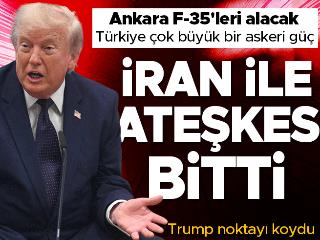 Trump: İran'ı Sert Vurduk, Ateşkes Bitti, F-35'ler Türkiye'ye